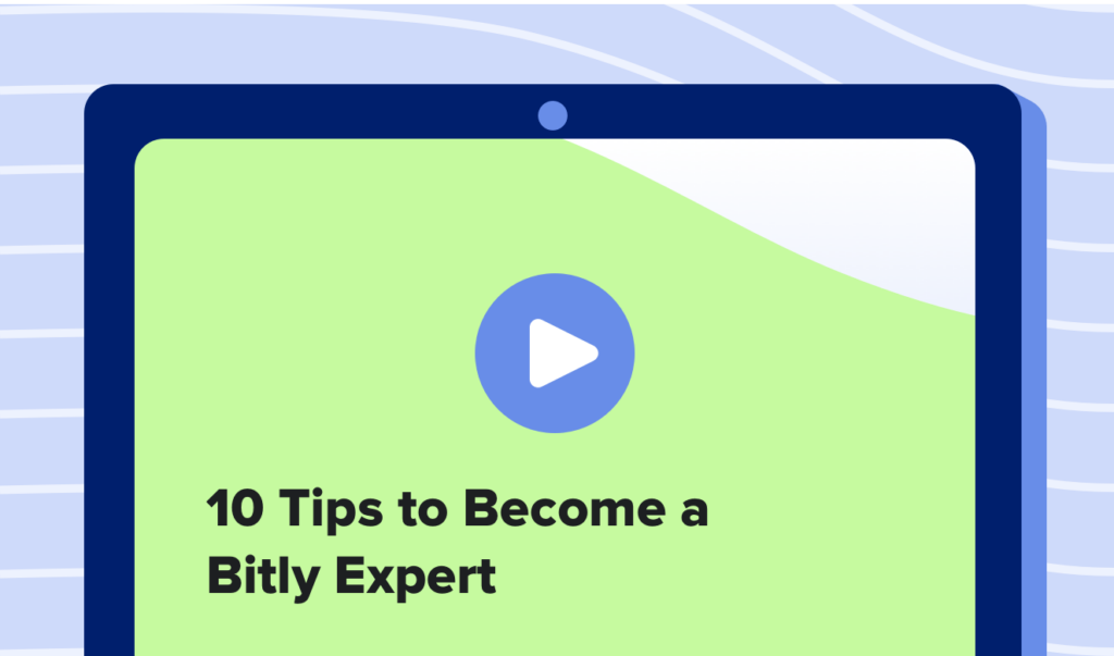 Read this article: 10 Tips to Become a Bitly Expert