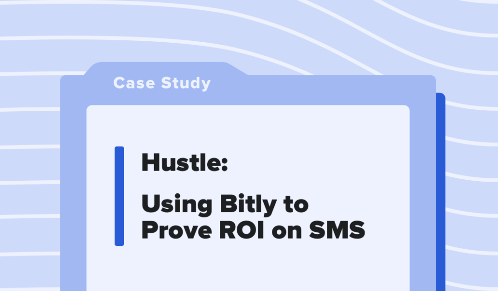 Read this article: Hustle: Using Bitly to Prove ROI on SMS